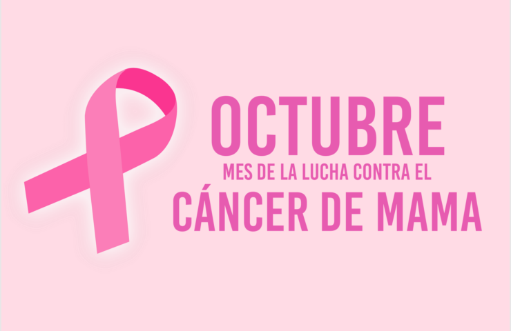 Octubre – Mes de Sensibilización sobre el Cáncer de Mama